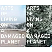 Arts of Living on a Damaged Planet