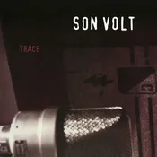 Son Volt - Trace (Reissue) (180g) (LP)