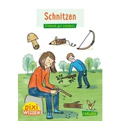 Pixi Wissen 114: VE 5 Schnitzen