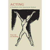 Constantin Stanislavski,Lee Strasberg,Toby Cole - Acting