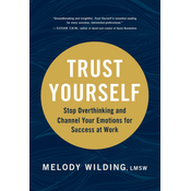 Trust Yourself