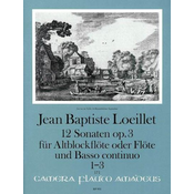 LOEILLET:12 SONATEN OP.3 FUR ALTBLOCKFLOTE ODER FLOTE UND BASSO CON. 1-3