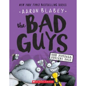 The Bad Guys in the Furball Strikes Back (the Bad Guys #3), 3