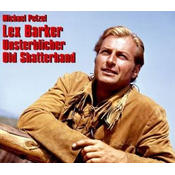 Lex Barker - Unsterblicher Old Shatterhand