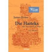 Die Haiteks oder Was kostet die Welt. Kein Märchen