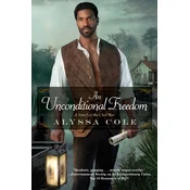Unconditional Freedom, An