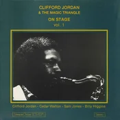Clifford Jordan & The Magic Triangle - On Stage Vol. 1 (Reissue) (LP)
