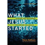 WHAT JESUS STARTED