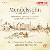 MENDELSSOHN:IN BIRMINGHAM/EDWARD GARDNER VOL.1
