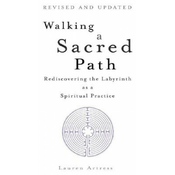Walking A Sacred Path