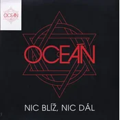 Ocean - Nic Blíž, Nic Dál (2 LP)
