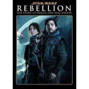 Star Wars Insider: Rebellion: The Story of Rogue One and Andor
