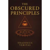 The Obscured Principles