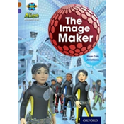 Project X Alien Adventures: Brown Book Band, Oxford Level 11: The Image Maker