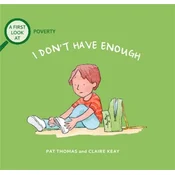 A First Look At: Poverty: I Dont Have Enough