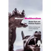 Mutant Neoliberalism