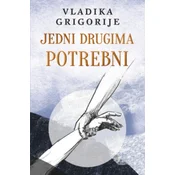 Jedni Drugima Potrebni - Latinica - Vladika Grigorije ( 15484 )
