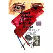 Josef Seliger - Obraz jednoho života