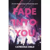 Fade into You