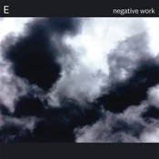 !x!E - Negative Work (Limited Edition) (LP)