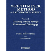 RICHTMEYER:THE RICHTMEYER METHOD FOR SAXOPHONE MASTERY VOL.1
