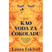 Kao voda za cokoladu - Laura Eskivel ( 11710 )