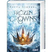Frozen Crowns 1: Ein Kuss aus Eis und Schnee