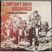 LInfanterie Sauvage - Studio Et Demos Volume 1 (LP)