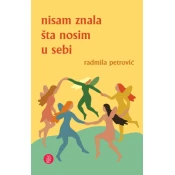 Nisam znala šta nosim u sebi