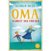 Oma!, schreit der Frieder