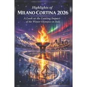 Highlights of Milano Cortina 2026