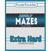 Adult Mazes Puzzle Book - Extra Hard Challenging Puzzles