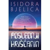 Poslednji hrišcanin - Isidora Bjelica