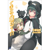 Kuma Kuma Kuma Bear (Light Novel) Vol. 11