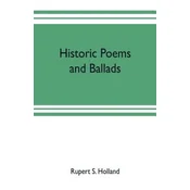 Historic poems and ballads
