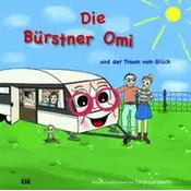 Die Bürstner Omi und der Traum vom Glück