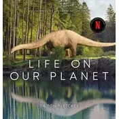 Life on Our Planet: A Stunning Re-Examination of Prehistoric Life on Earth