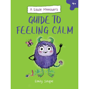 Little Monster’s Guide to Feeling Calm