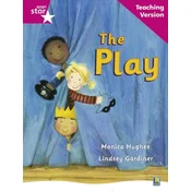 Rigby Star Guided Reading Pink Level: The Play Teaching Version