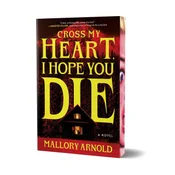 Cross My Heart, I Hope You Die