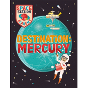 Space Station Academy: Destination: Mercury
