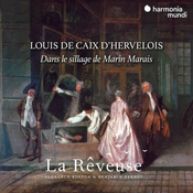 LOUIS DE CAIX DHERVELOIS/DANS LE SILLAGE DE MARIN MARAIS