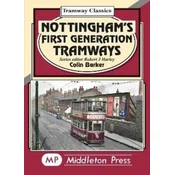 Nottinghams First Generation Tramways