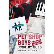 Pet Shop Boys - Song by Song, Volume 2