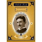 Nikola Tesla - Moji pronalasci