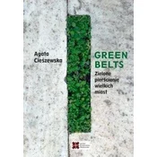 Green belts Zielone pierścienie wielkich miast