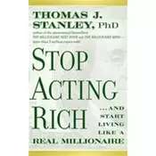 Stop Acting Rich