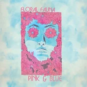 Floral Fauna - Pink & Blue (LP)