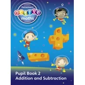 Heinemann Active Maths - First Level - Exploring Number - Pupil Book 2 - Addition and Subtraction