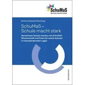 SchuMaS - Schule macht stark